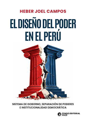 El diseño del poder en el Perú
