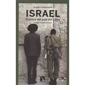 Israel. Crónica del país...