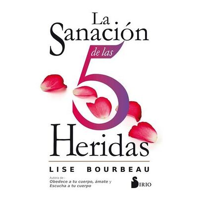 La sanación de las 5 heridas