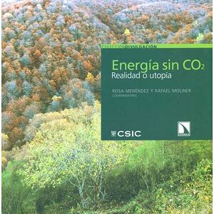 Energía sin CO2. Realidad o...