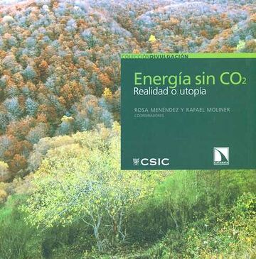 Energía sin CO2. Realidad o...