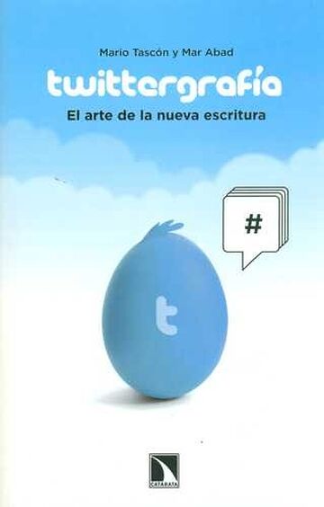 Twittergrafía. El arte de...