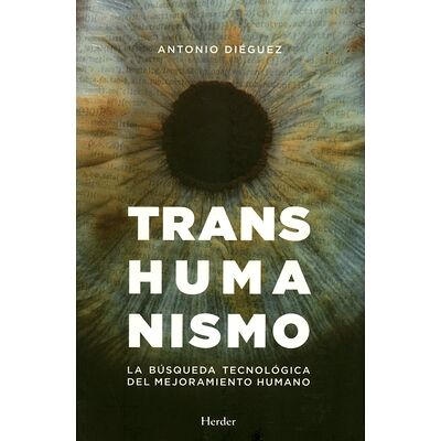 Transhumanismo. La búsqueda...