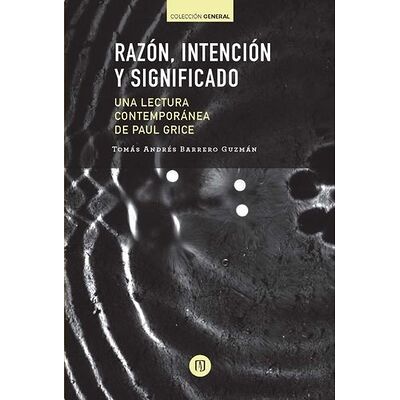 Razón intención y significado