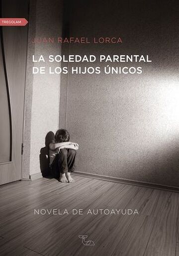 La soledad parental de los...