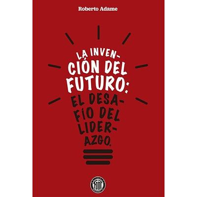 La invención del futuro
