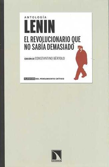 Lenin. El revolucionario...