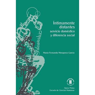 Íntimamente distantes:...