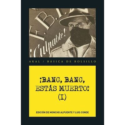 ¡Bang, bang, estás muerto I!