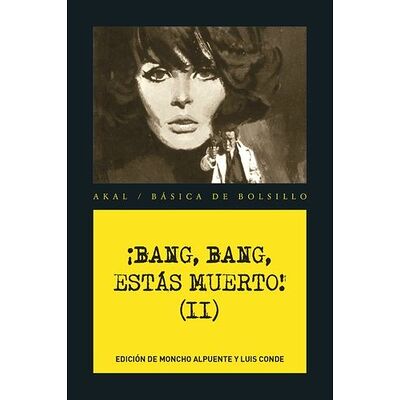 ¡Bang, Bang, estás muerto II!
