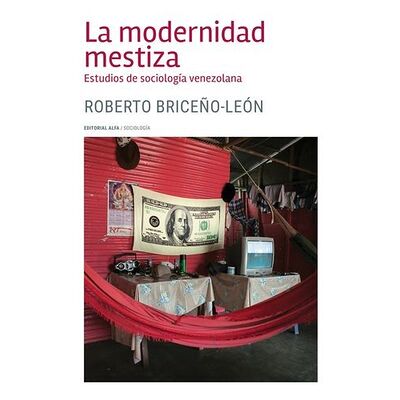 La modernidad mestiza