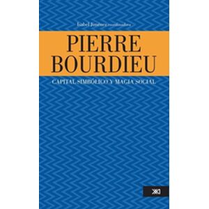 Pierre Bourdieu: capital...