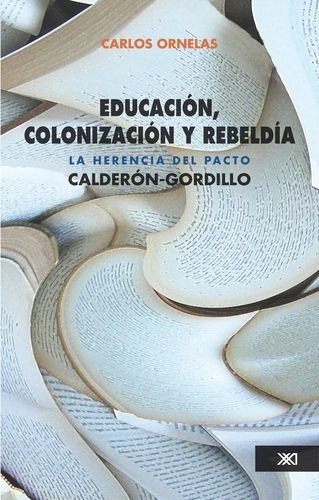 Educación, colonización y...