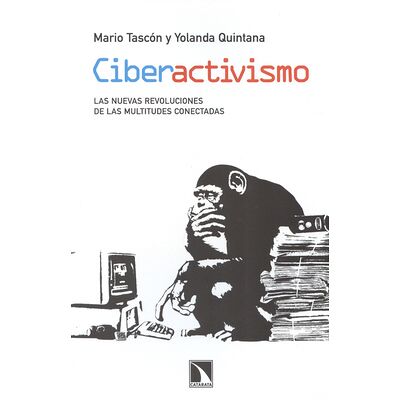 Ciberactivismo. Las nuevas...