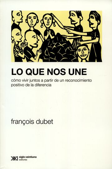 Lo que nos une. Cómo vivir...