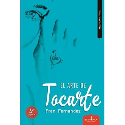 El arte de tocarte