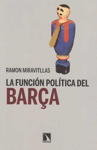 La función política del Barça