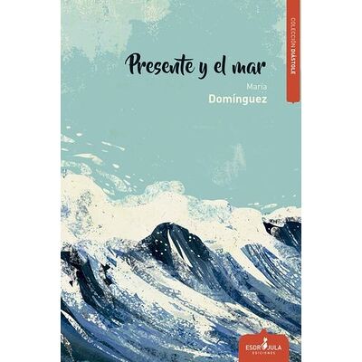 Presente y el mar