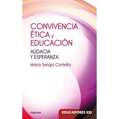Convivencia, ética y educación