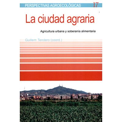 La ciudad agraria....