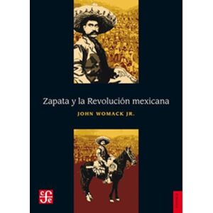 Zapata y la Revolución...