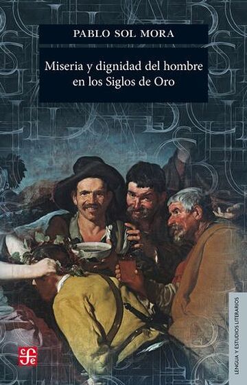 Miseria y dignidad del...