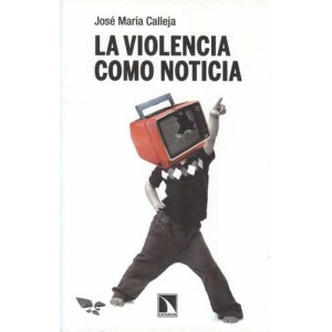 La violencia como noticia
