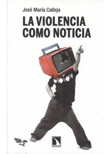 La violencia como noticia