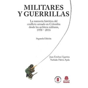 Militares y Guerrillas