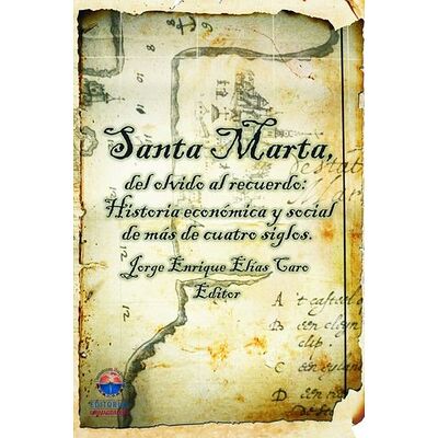 Santa Marta del olvido al...