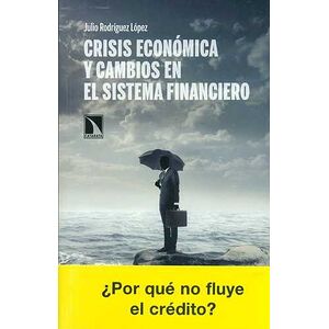 Crisis económica y cambios...