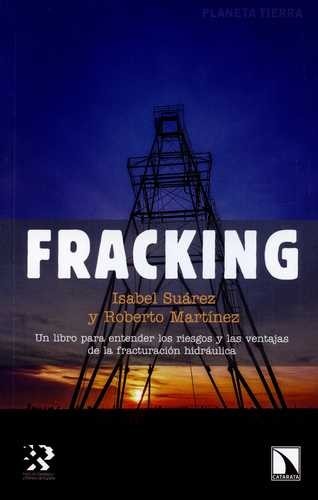 Fracking. Un libro para...