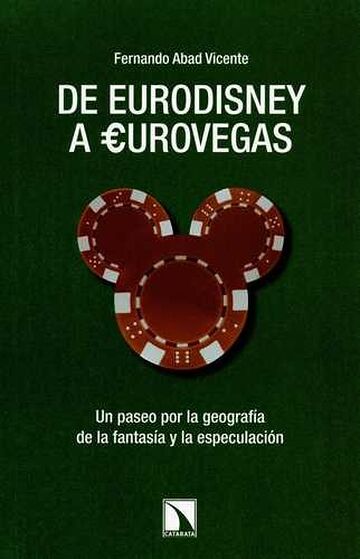 De Eurodisney a Eurovegas....