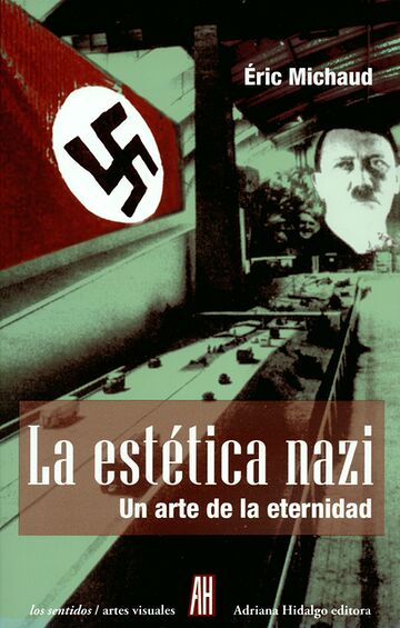 La estética nazi. Un arte...