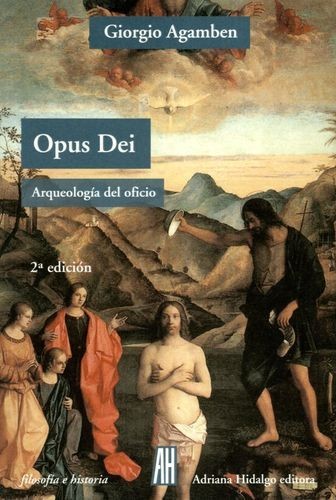 Opus Dei. Arqueología del...