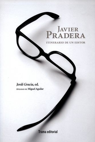 Javier Pradera. Itinerario...