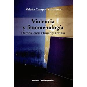 Violencia y fenomenología....