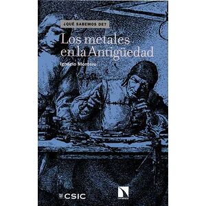 Los metales en la antigüedad