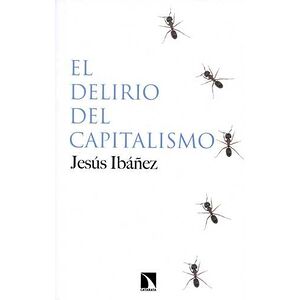 El delirio del capitalismo