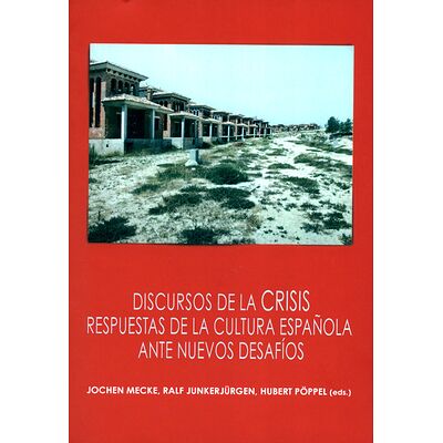 Discursos de la crisis....