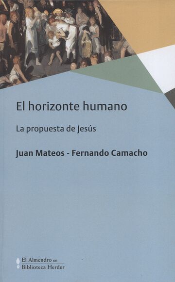 El horizonte humano. La...