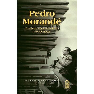 Pedro Morandé. Textos...
