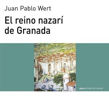 El reino nazarí de Granada