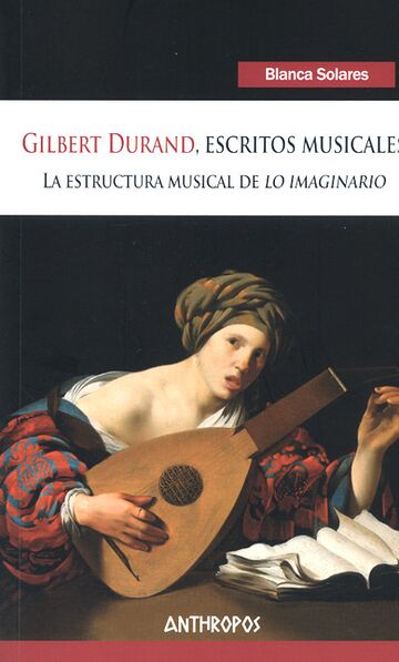 Gilbert Durand, Escritos...