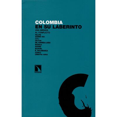 Colombia en su laberinto....