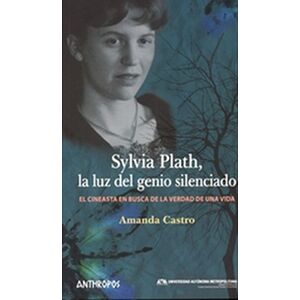 Sylvia Plath, La luz del...