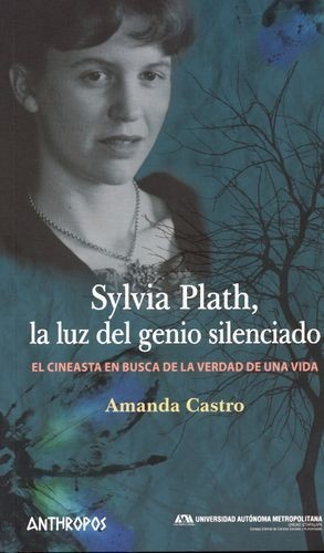Sylvia Plath, La luz del...