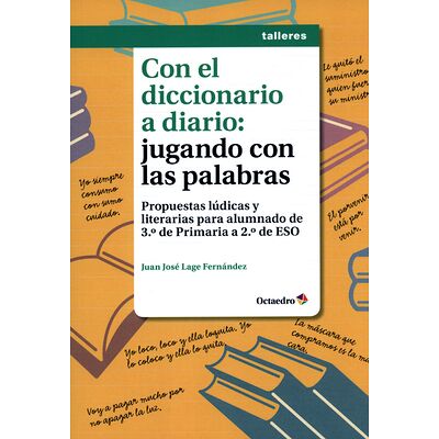 Con el diccionario a...