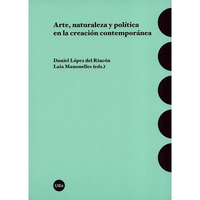 Arte, naturaleza y política...
