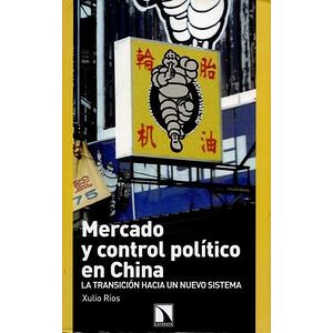 Mercado y control político...